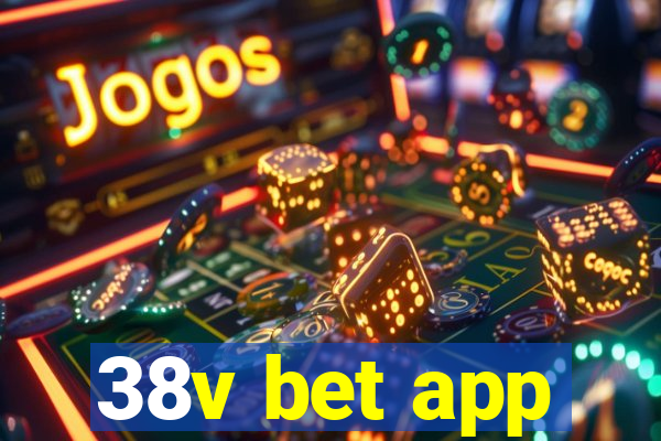 38v bet app